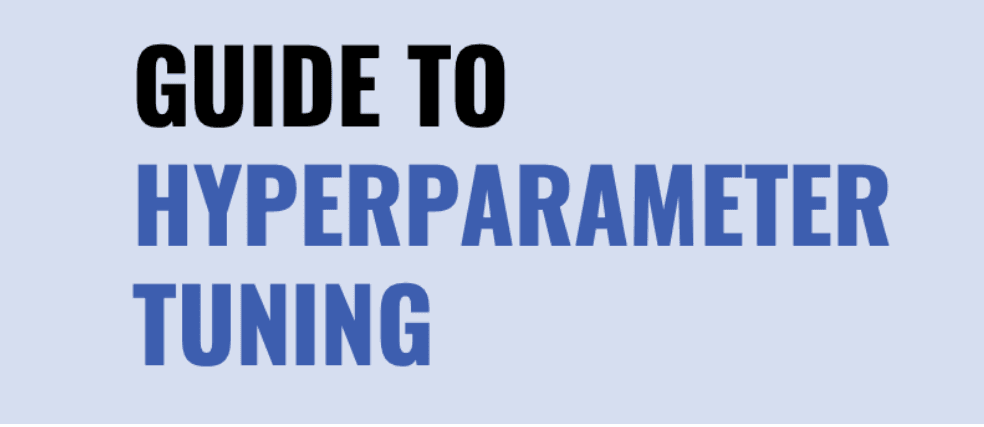 A gentle Guide to HyperParameter Tuning.